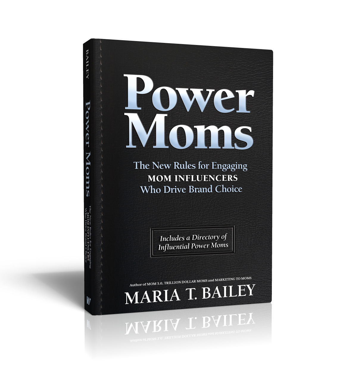 POWER MOMS by Maria Bailey